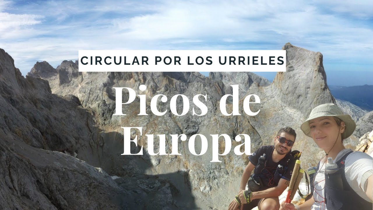 Circular por los Urrieles / PICOS DE EUROPA
