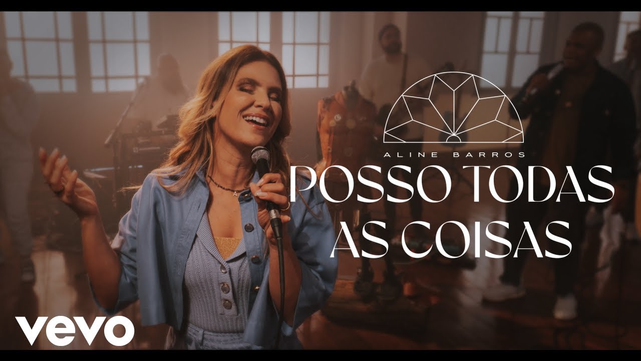 Aline Barros - Posso Todas as Coisas (Clipe Oficial)