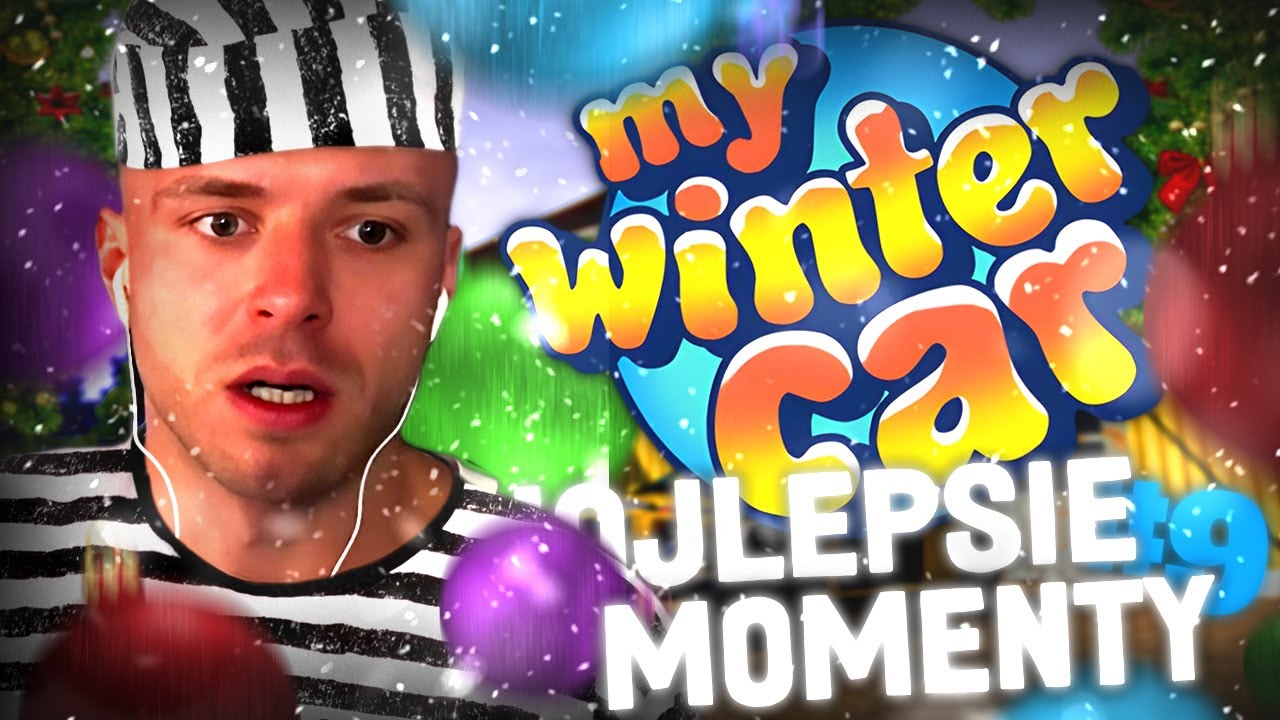RESTT - MY WINTER CAR | Najlepšie Momenty #9