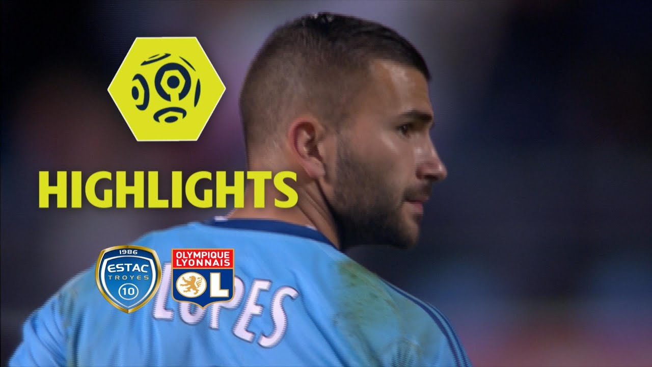 ESTAC Troyes - Olympique Lyonnais (0-5) - Highlights - (ESTAC - OL) / 2017-18