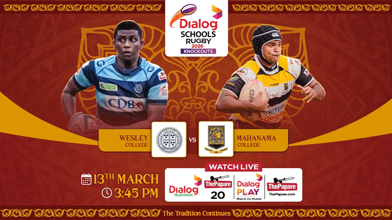 Wesley vs Mahanama - Dialog Schools Rugby Knockouts 2026