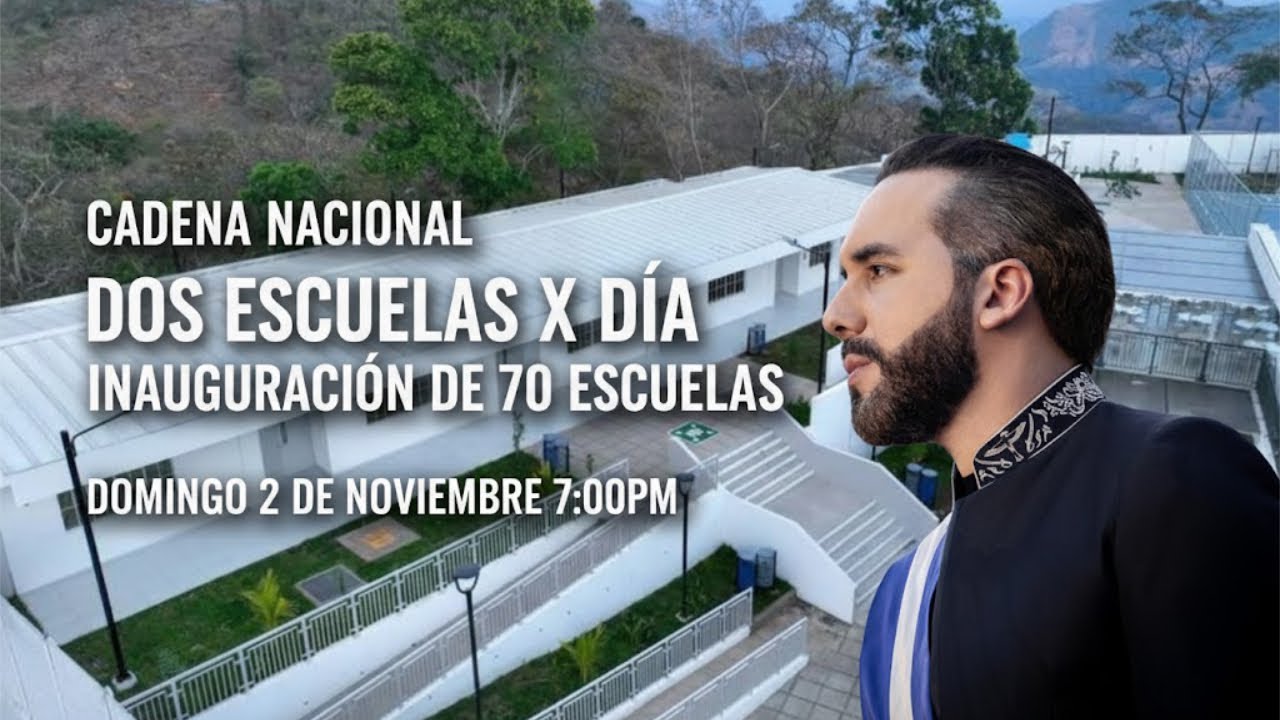 El presidente Nayib Bukele inaugura 70 escuelas en El Salvador - En VIVO Cadena Nacional