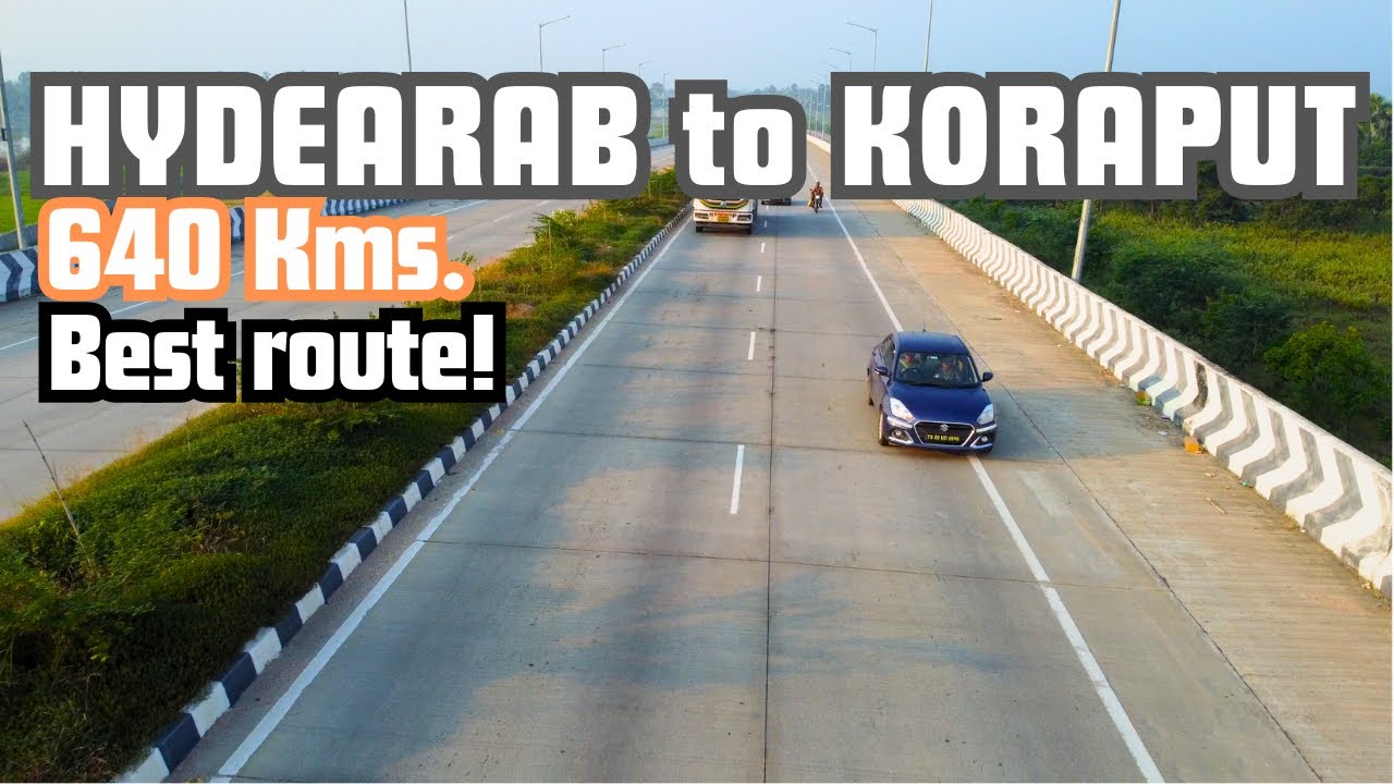 Hyderabad To Koraput || Best route to reach Koraput from Hyderabad  #hyderabatokoraput