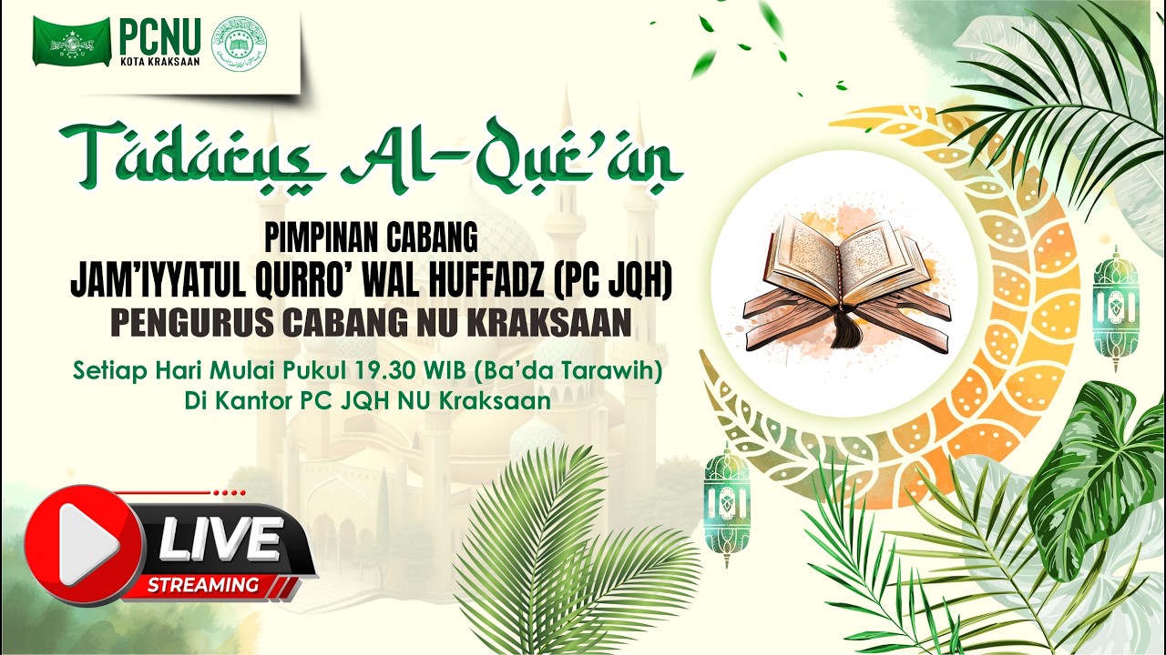 LIVE Tadarus Al Qur'an Malam Ke-12 Ramadhan 1447 H Bersama PC. JQH NU Kraksaan