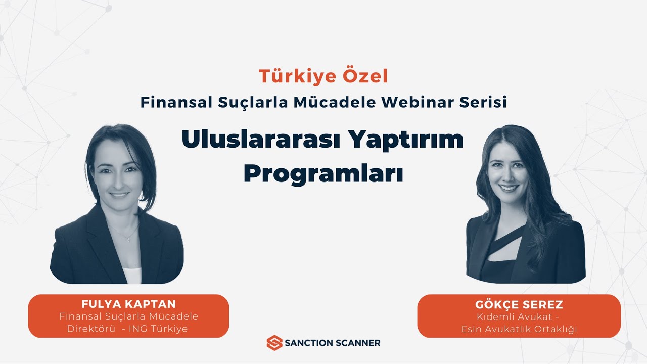[WEBINAR] Finansal Suçlarla Mücadele Webinar Serisi - Uluslararası Yaptırım Programları #2