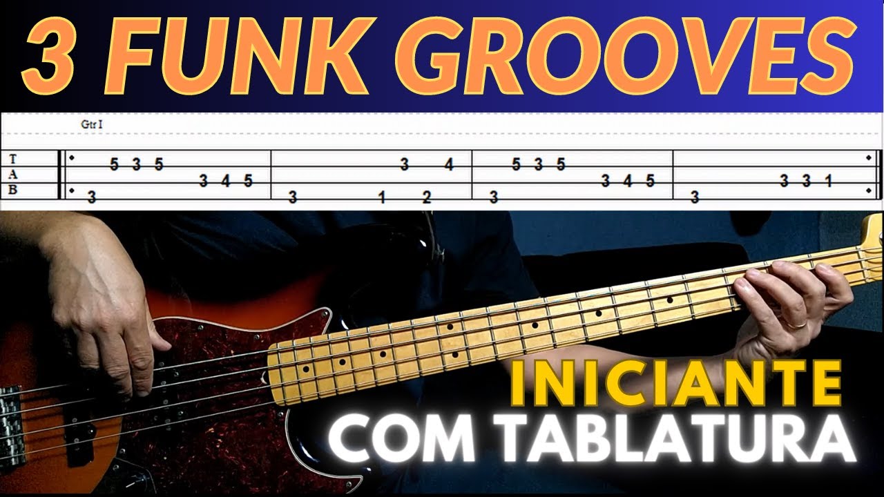 3 Grooves de Funk no Baixo (Com tablatura)