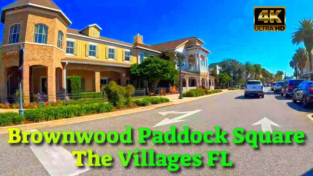 Brownwood Paddock Square Driving Tour [4K] - The Villages FL