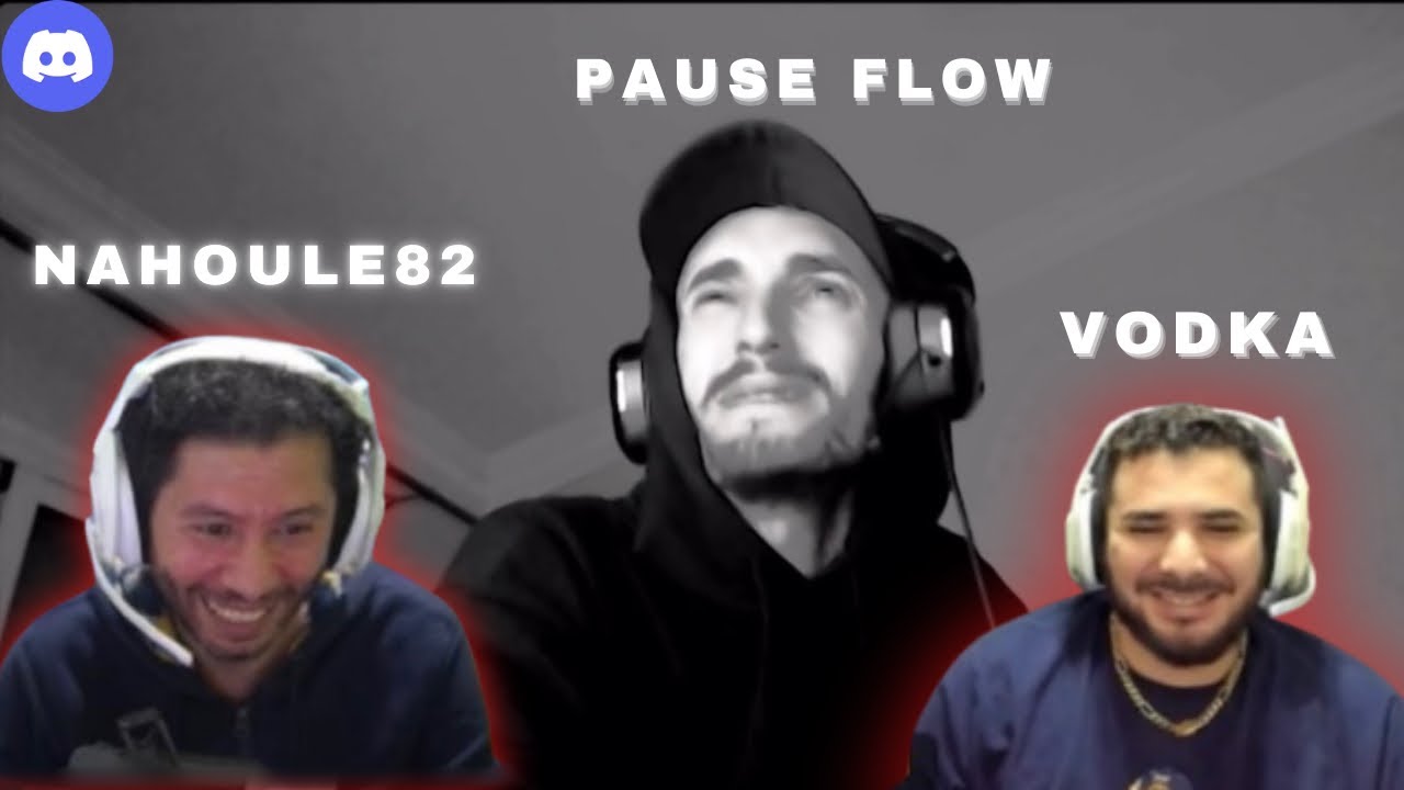 Vodka & Nahoule82 X PAUSE FLOW f Discord