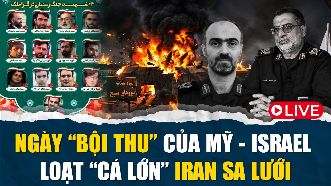 🔴 MOSSAD luồn sâu + dân Iran chỉ điểm: 5 tướng đầu não IRGC, Basij ra đi trong một ngày
