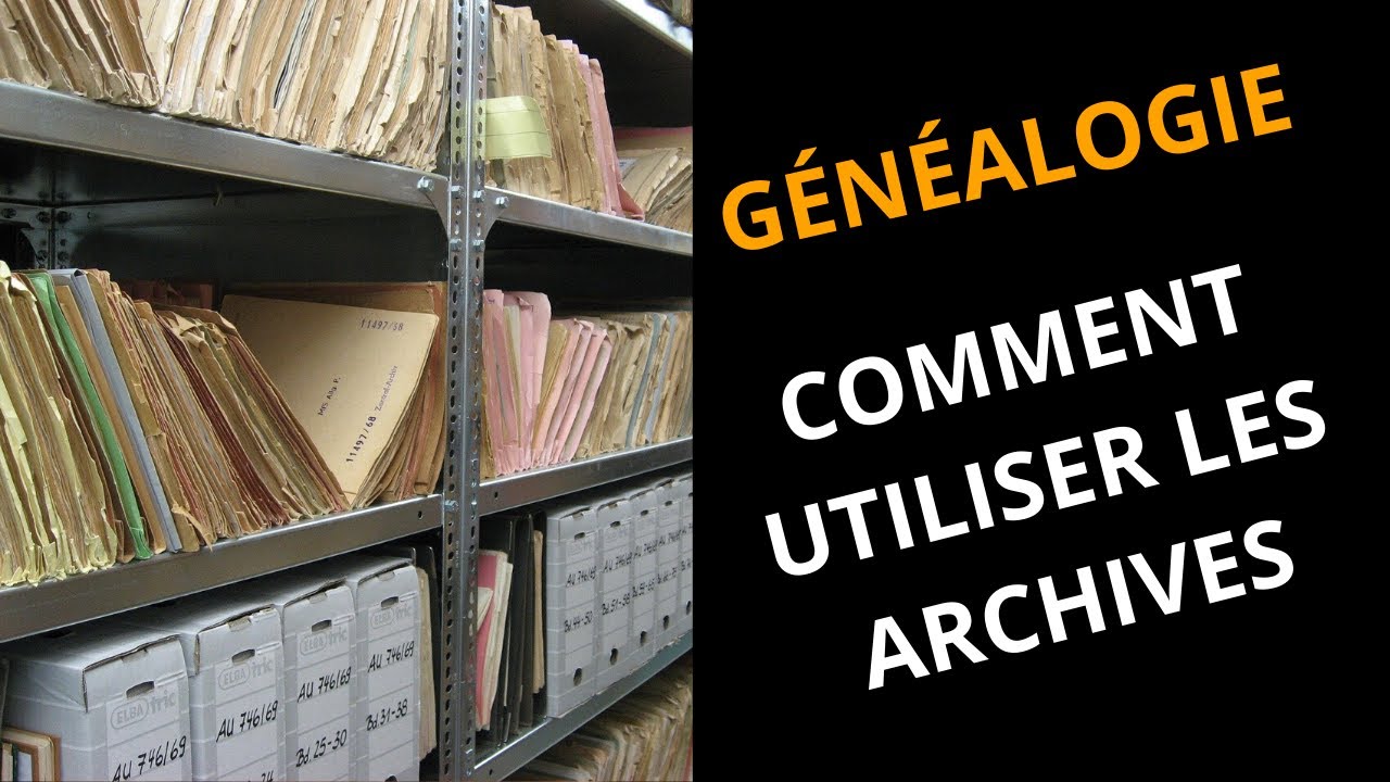 Comment utiliser les archives pour trouver ses ancêtres ? [EDH#7] (Généalogie, Histoire, Ecriture)
