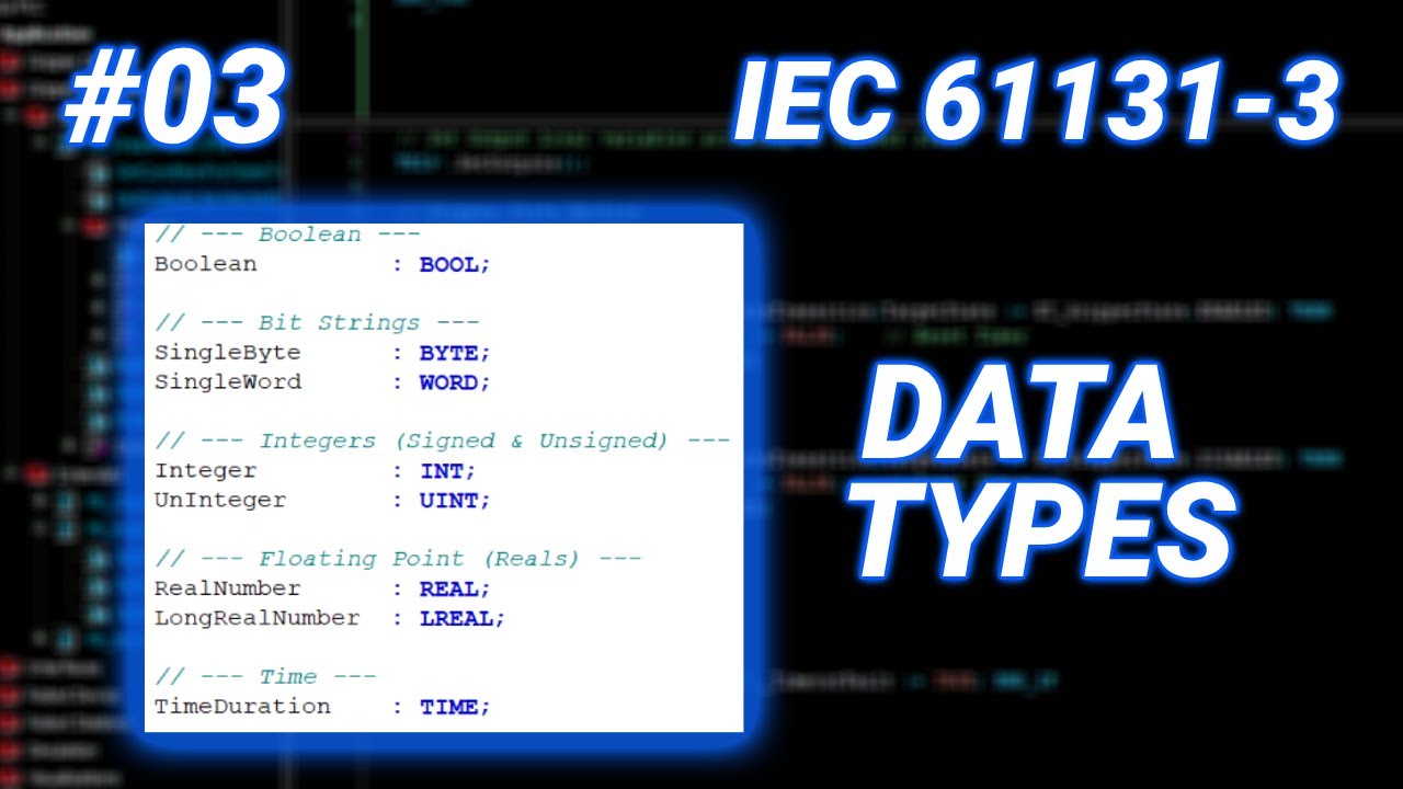 PLC Data Types Explained: BOOL, INT, REAL, TIME & More | IEC 61131-3 Tutorial #03