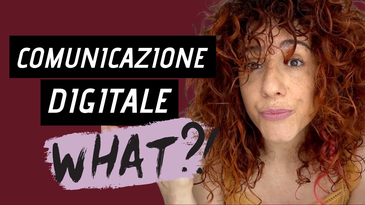 COMUNICAZIONE DIGITALE COS'E? Principi marketing spiegato semplice