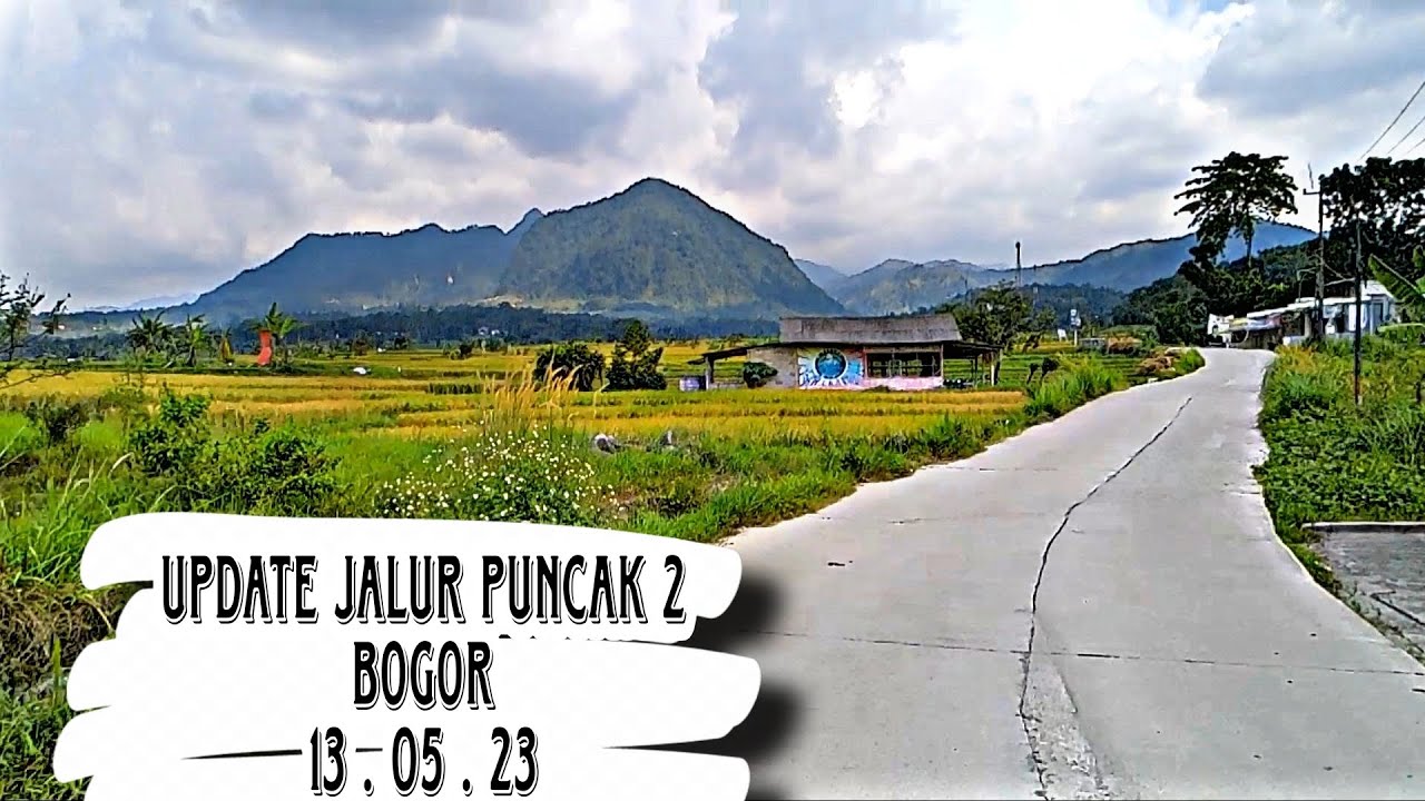 UPDATE JALUR PUNCAK 2 BOGOR ★ Ke puncak Pass lewat sini jadi cepet banget ★