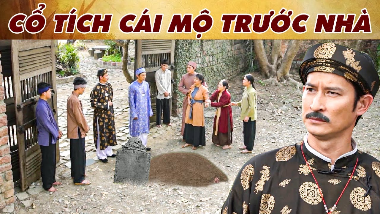 CỔ TÍCH CÁI MỘ TRƯỚC NHÀ | PHIM TRUYỆN CỔ TÍCH 2025 | CỔ TÍCH VIỆT NAM MỚI NHẤT | CỔ TÍCH MỚI