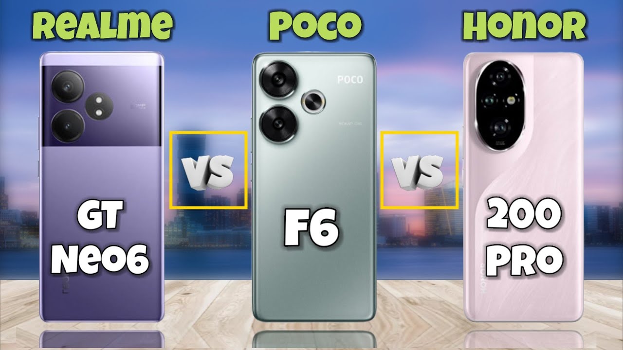 Realme GT Neo6 Vs Poco F6 Vs Honor 200 Pro#مقارنه #smartphone