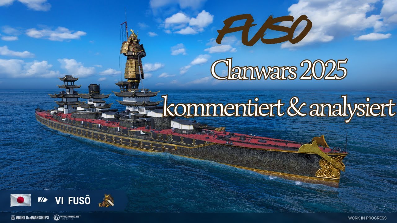Clanwars 2025 Stift Fuso Live kommentiert & analysiert [wows] [deutsch] [gameplay]