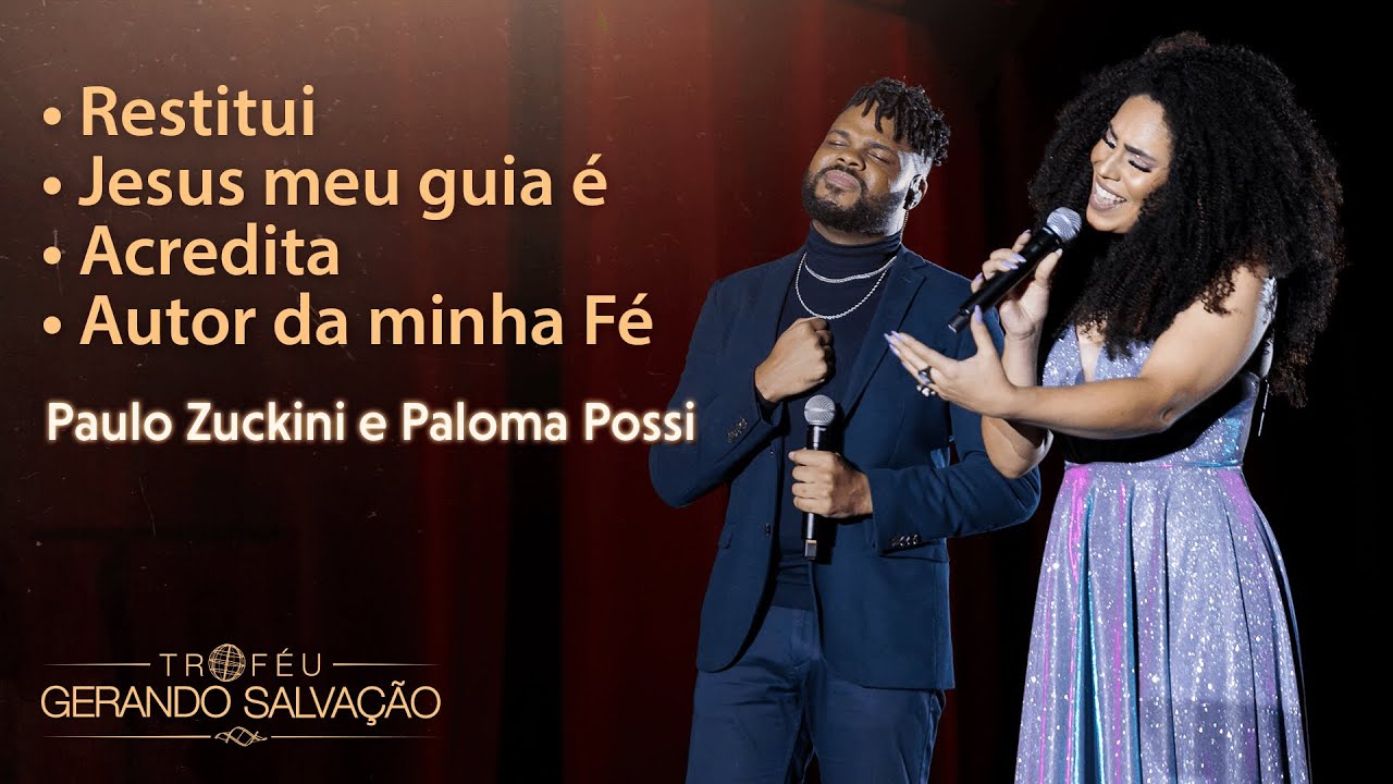 Restitui / Jesus meu Guia &Eacute; / Acredita / Autor da minha F&eacute; - Paulo Zuckini e Paloma Possi