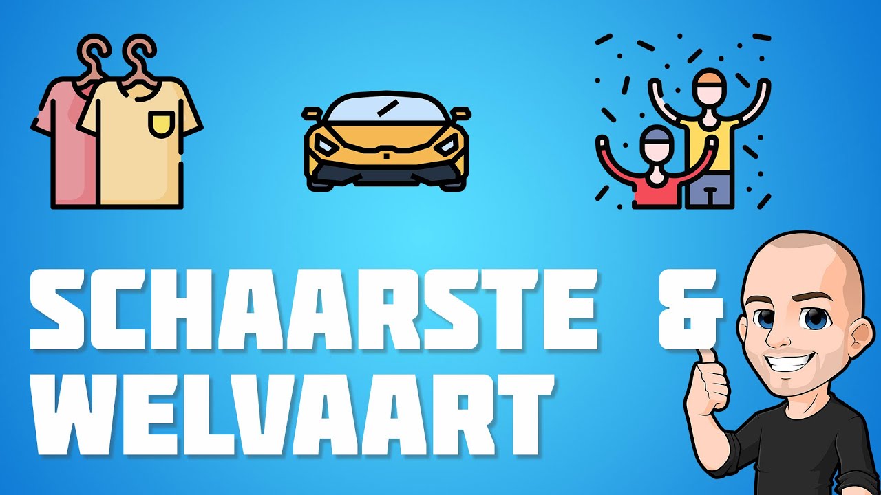 Schaarste en welvaart