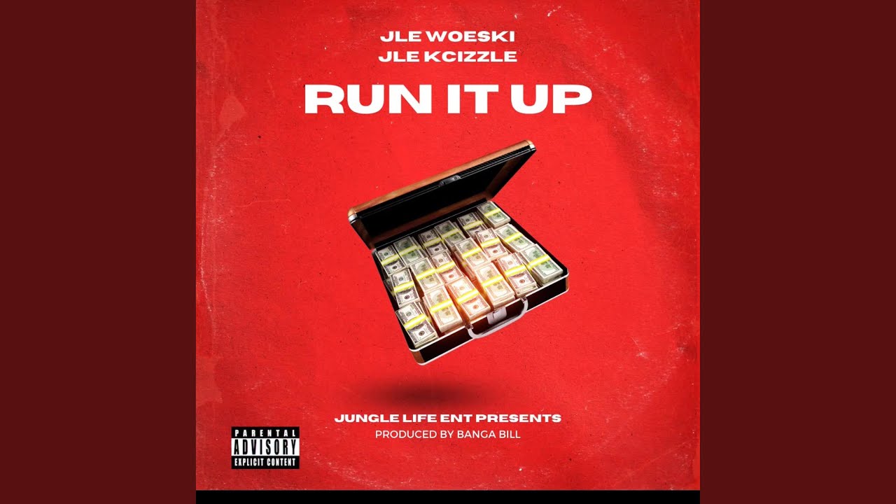 Run It Up (feat. JLE Kcizzle)