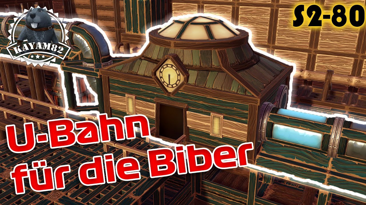 [GER] UBahn für die Biber | Let's Play Timberborn 2/80 | schwer | Update 7 | deutsch