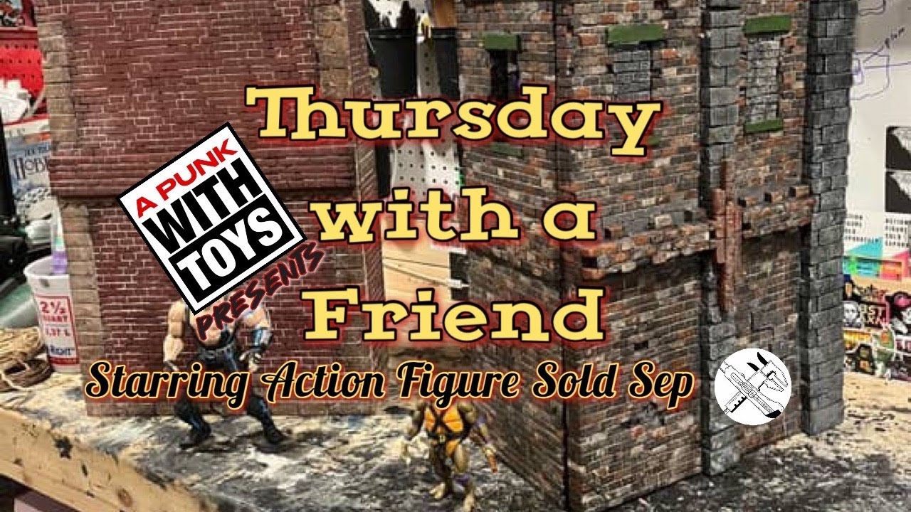 Thursday with a Friend 12-18-2025 9PM est. Starring Action Figure Sold Separately