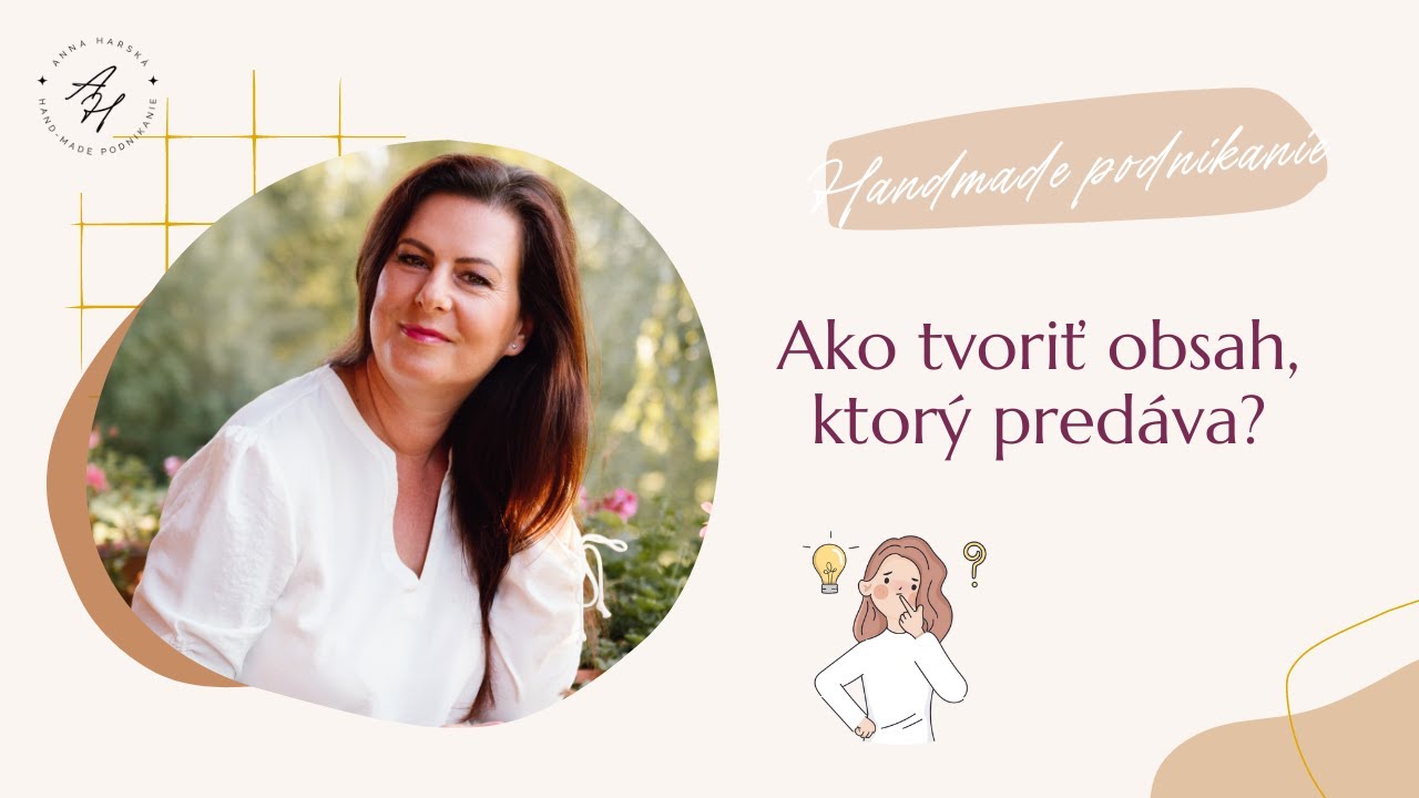 Tvorba obsahu, ktor&yacute; pred&aacute;va