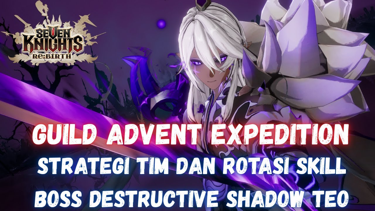 GAMPANG KOK! TIPS, SETUP TIM DAN GEAR ADVENT EXPEDITION DESTRUCTIVE TEO | Seven Knights Re:BIRTH