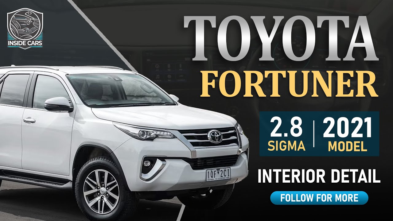 Toyota Fortuner 2.8 Sigma 4 | 2021 Model | 2755 cc | Interior Details #toyotafortuner #interior