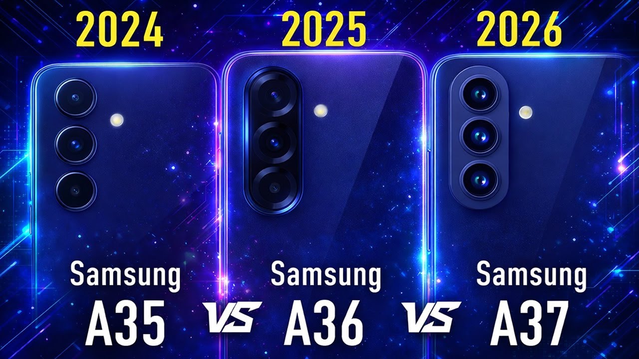 Samsung A35 vs Samsung A36 vs Samsung A37 – Full Comparison | Which One Should You Buy?