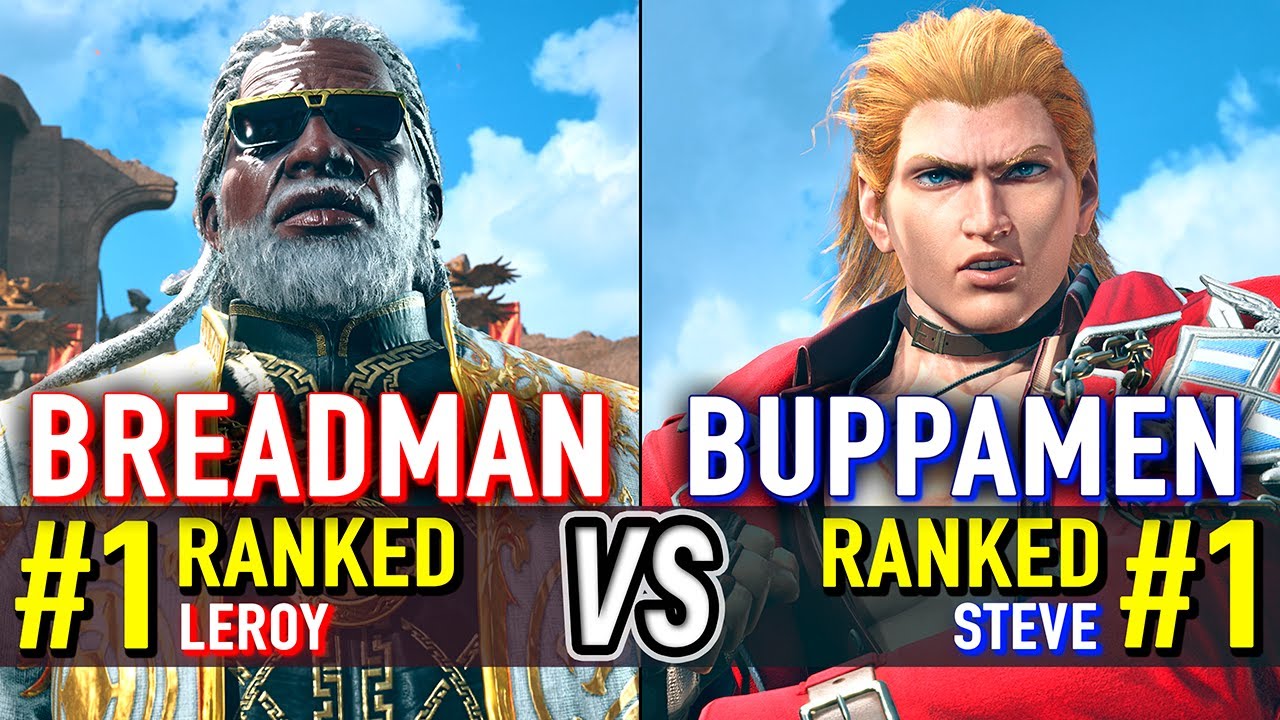 T8 🔥 BREADMAN (#1 Ranked Leroy) vs BUPPAMEN (#1 Ranked Steve) 🔥 Tekken 8 High Level Gameplay