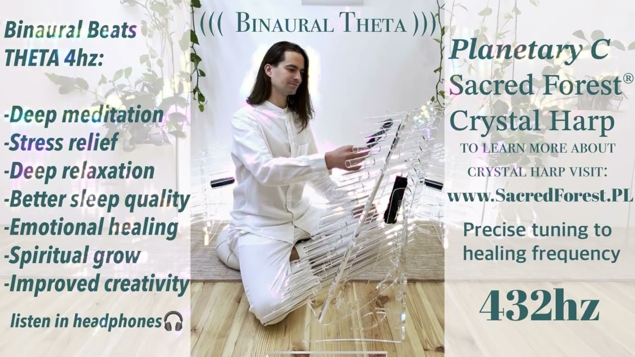 Binaural Beats Theta 4Hz | Crystal Harp | Planetary 432 Hz | 34 Minute Głęboka Relaksacja