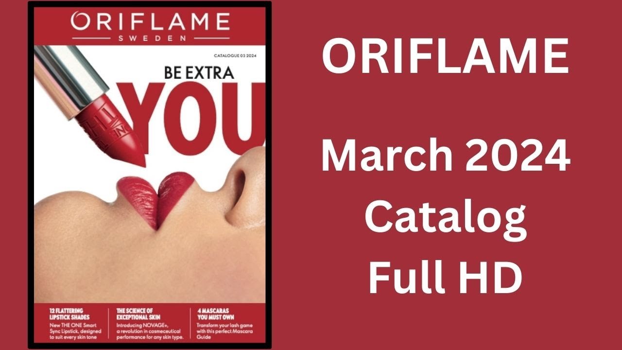 Oriflame March 2024 Catalogue in Full HD. By HealthAndBeautyStation