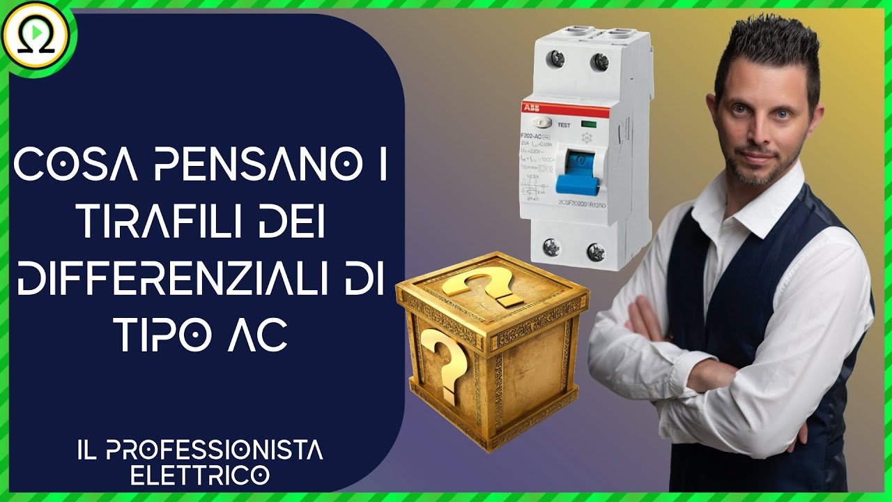 Cosa pensano i tirafili dei differenziali di tipo AC