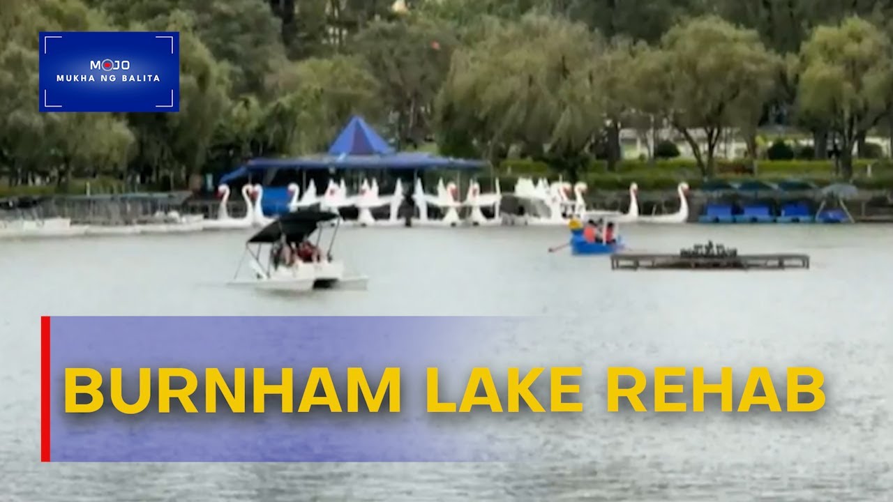 Burnham lake, isasarado sa Oktubre para sa rehabilitasyon | Mukha ng Balita