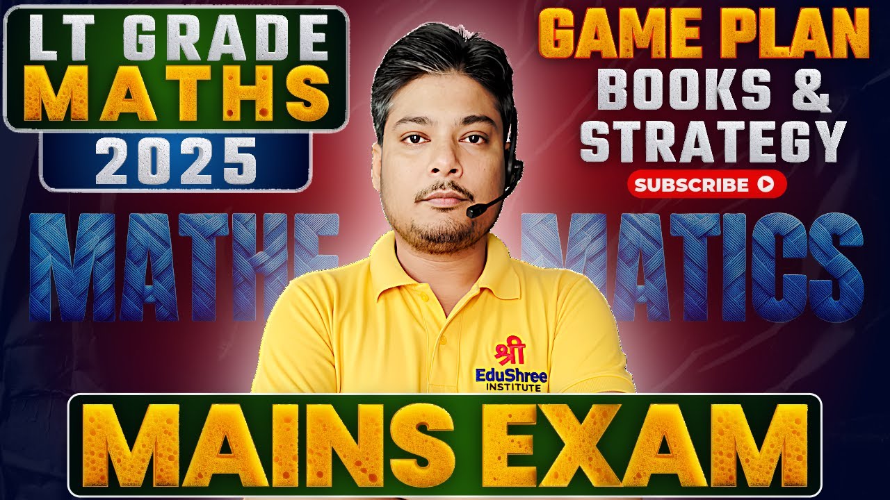 LT Grade Maths Mains Exam 2026 | Preparation, Classes, Books & Answer Writing Strategy