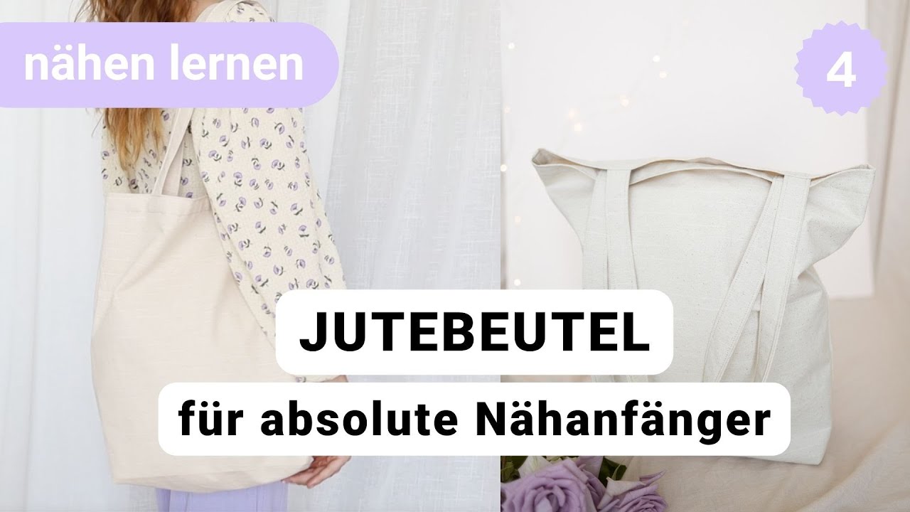 Stofftasche n&auml;hen f&uuml;r Anf&auml;nger OHNE SCHNITTMUSTER | N&auml;hen lernen - Episode 4