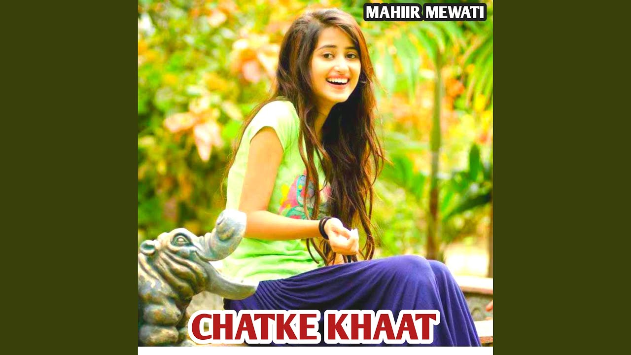 CHATKE KHAAT