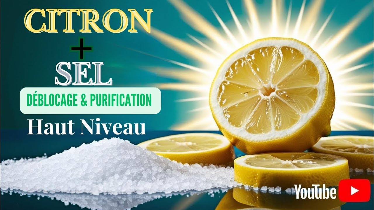LE CITRON + LE CITRON : D&eacute;blocage et Purification Haut Niveau