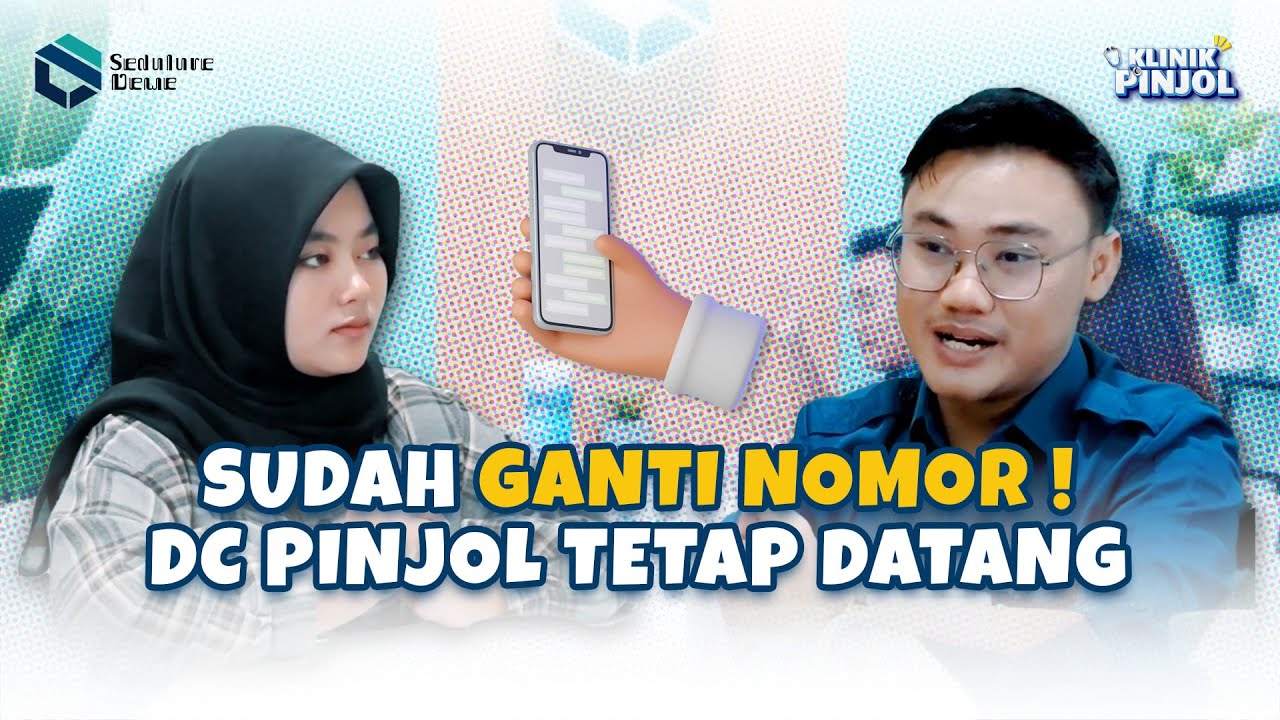 Percuma Ganti Nomor, DC Pinjol Tetap Datang  II Klinik Pinjol eps 7
