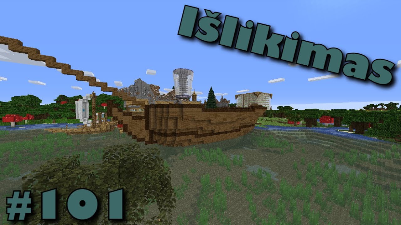 Minecraft išlikimas #101 | Milžiniškas laivas!