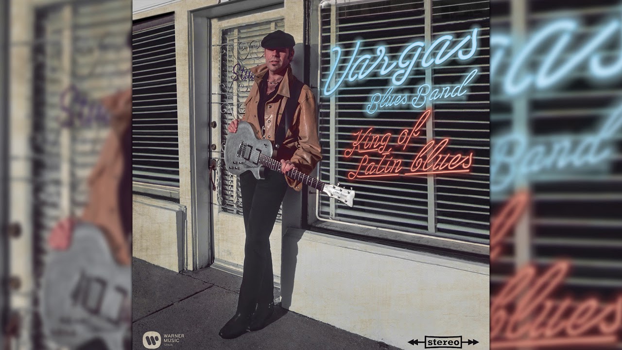 Vargas Blues Band - Blues Latino (Audio Oficial)