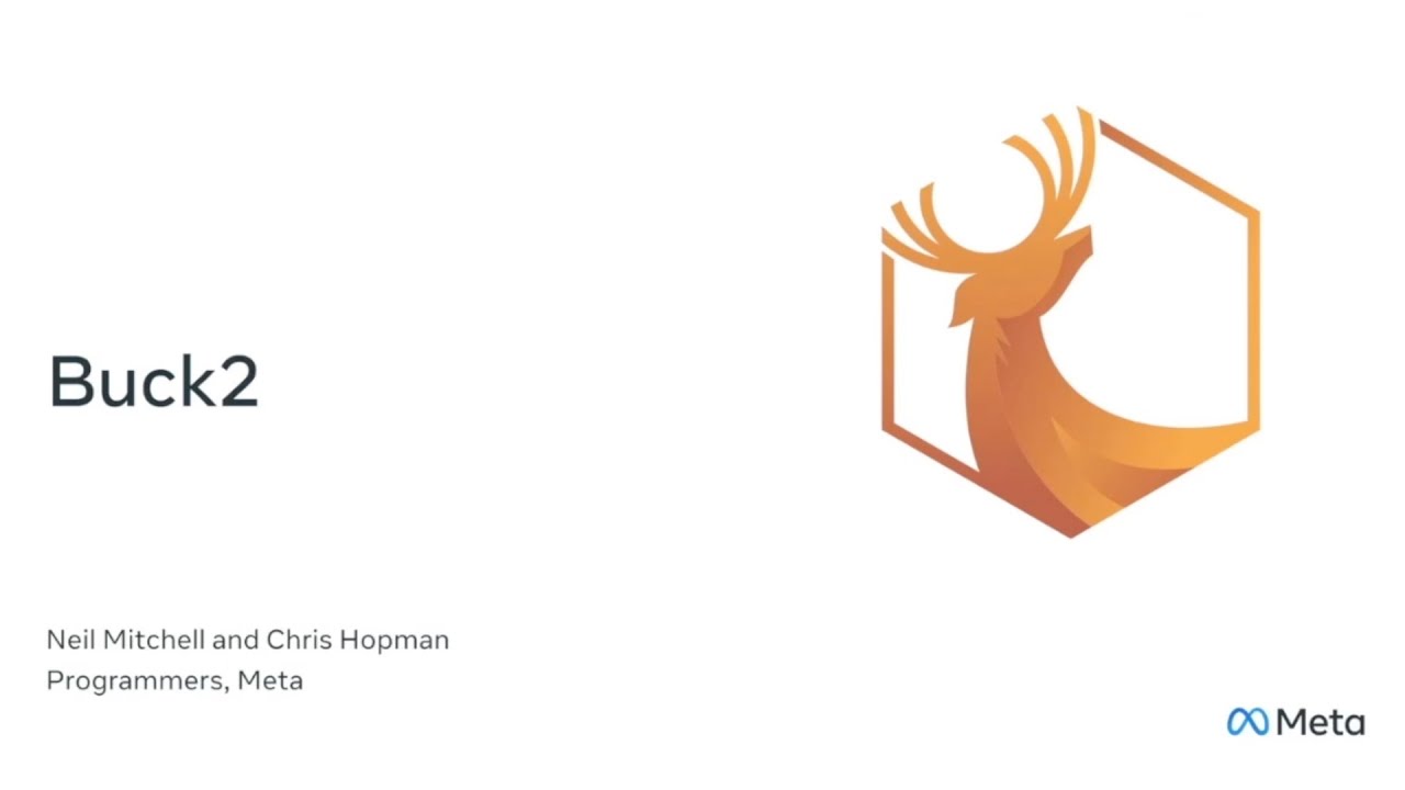 Buck2 overview (Mitchell & Hopman @ Meta) - Oct 2023