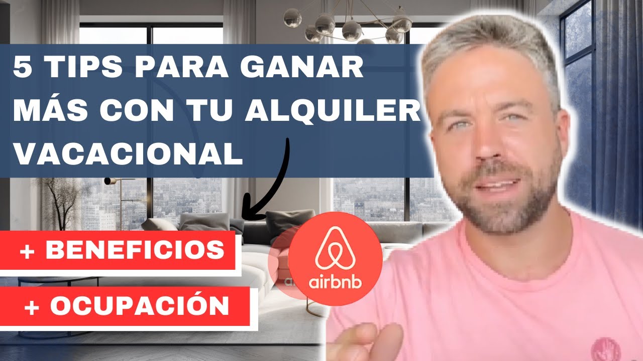 5 consejos para dominar el negocio de airbnb en 2024