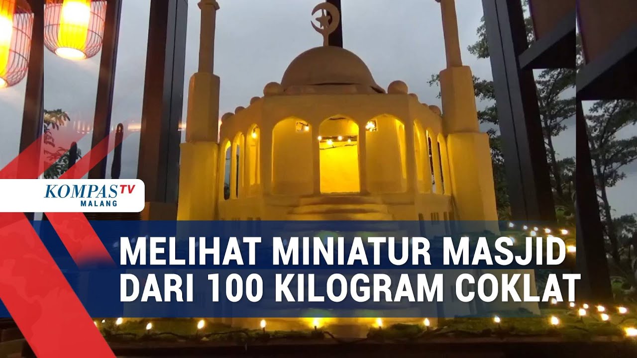 Unik dan Indah, Melihat Miniatur Masjid dari 100 Kilogram Coklat