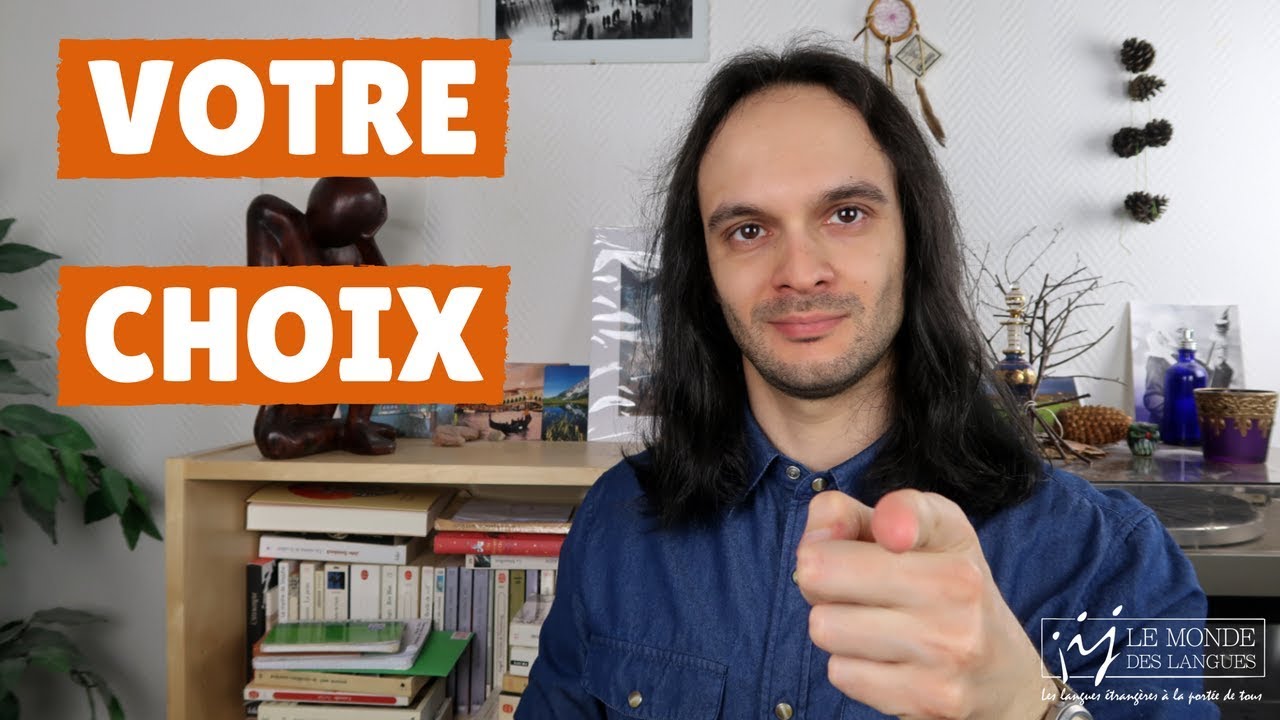 CHOIX DES LANGUES : C'EST VOUS QUI DÉCIDEZ