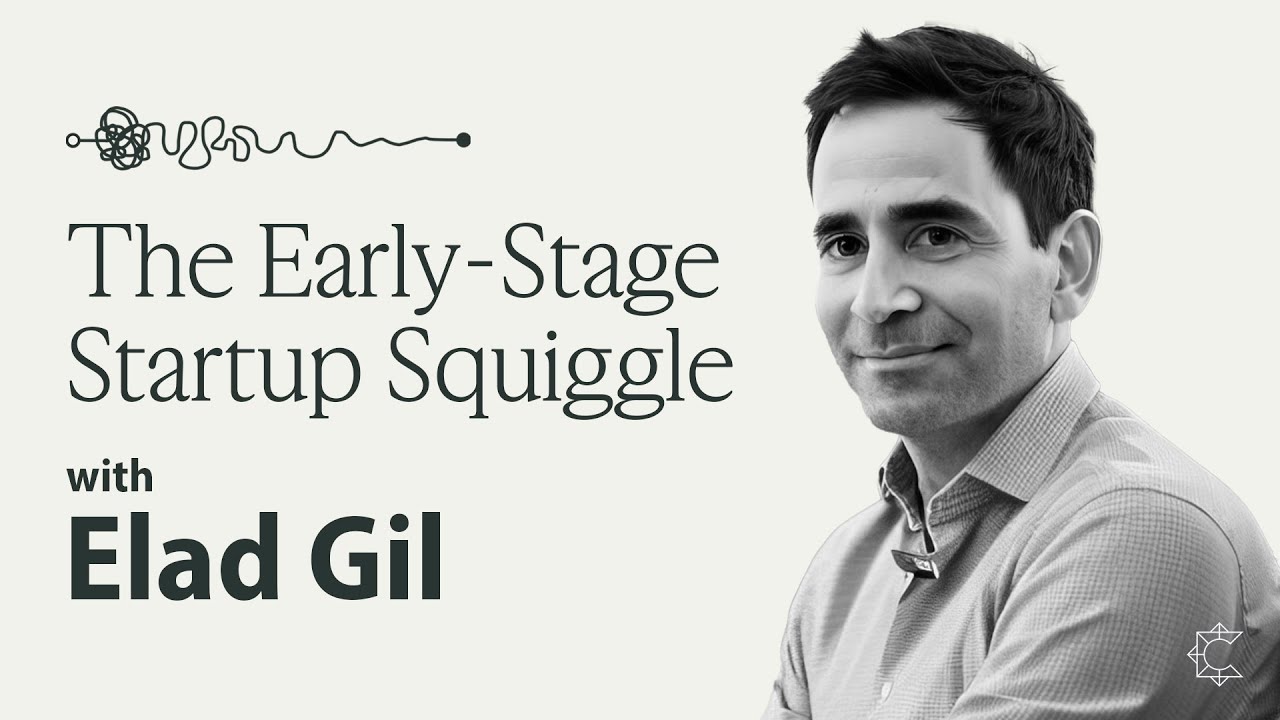 The Early-Stage Startup Squiggle with Elad Gil