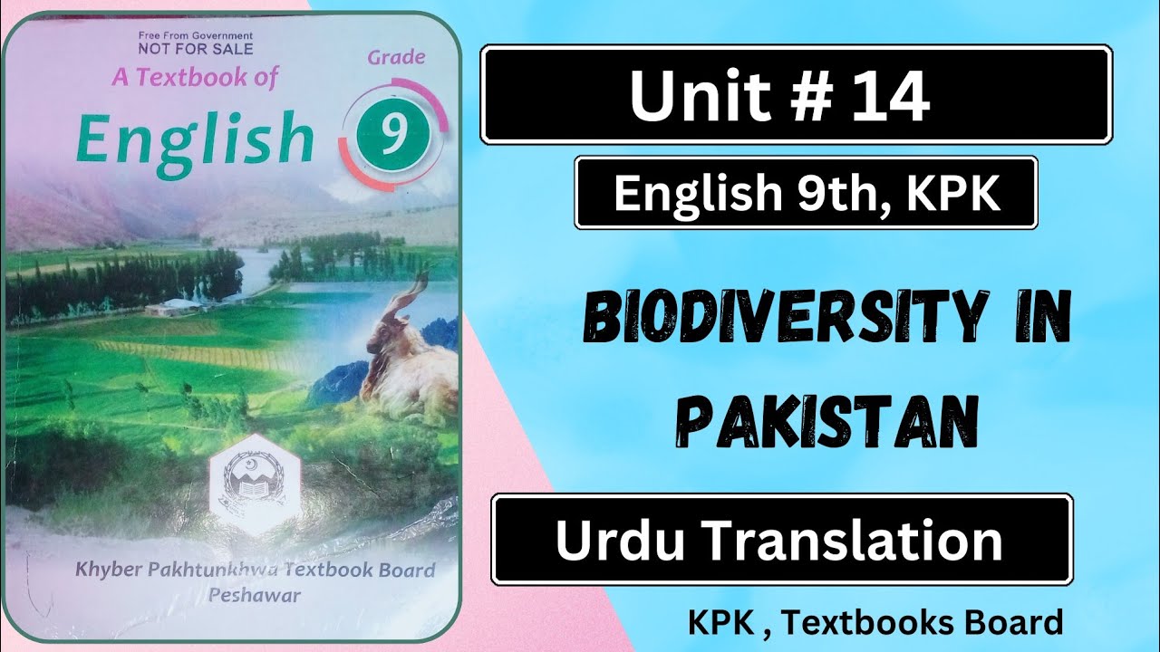 Biodiversity In Pakistan English 9th KPK| Unit No 14 Biodiversity in Pakistan Urdu Hindi Translation