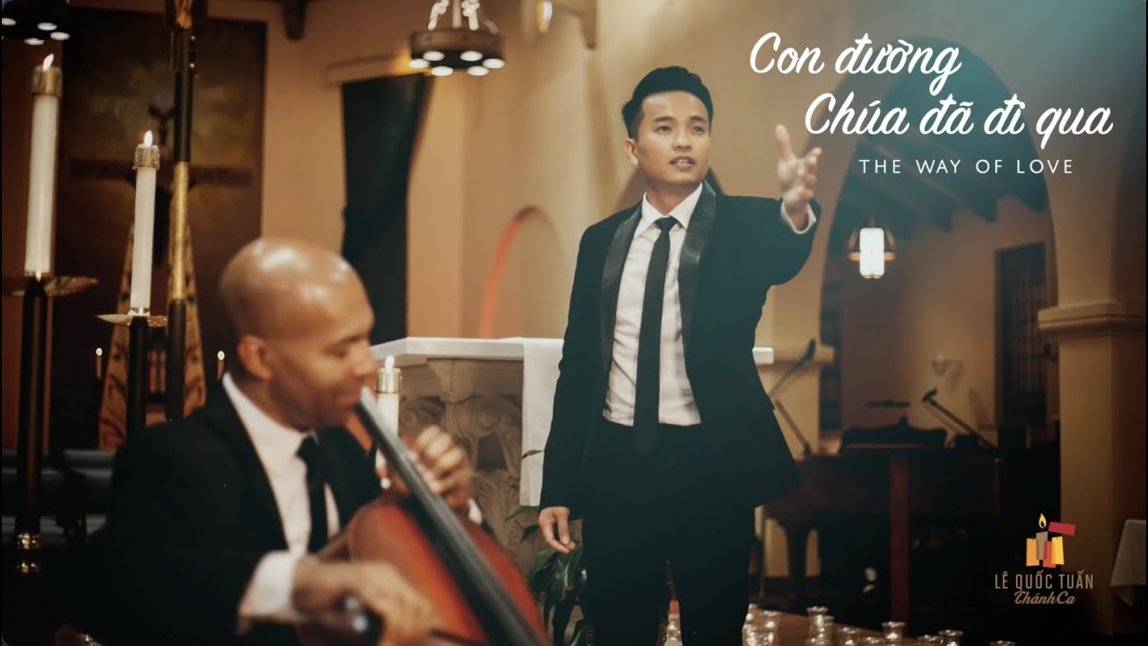Con Đường Chúa Đã Đi Qua (The Way of Love) | Lê Quốc Tuấn (Lyric Video)