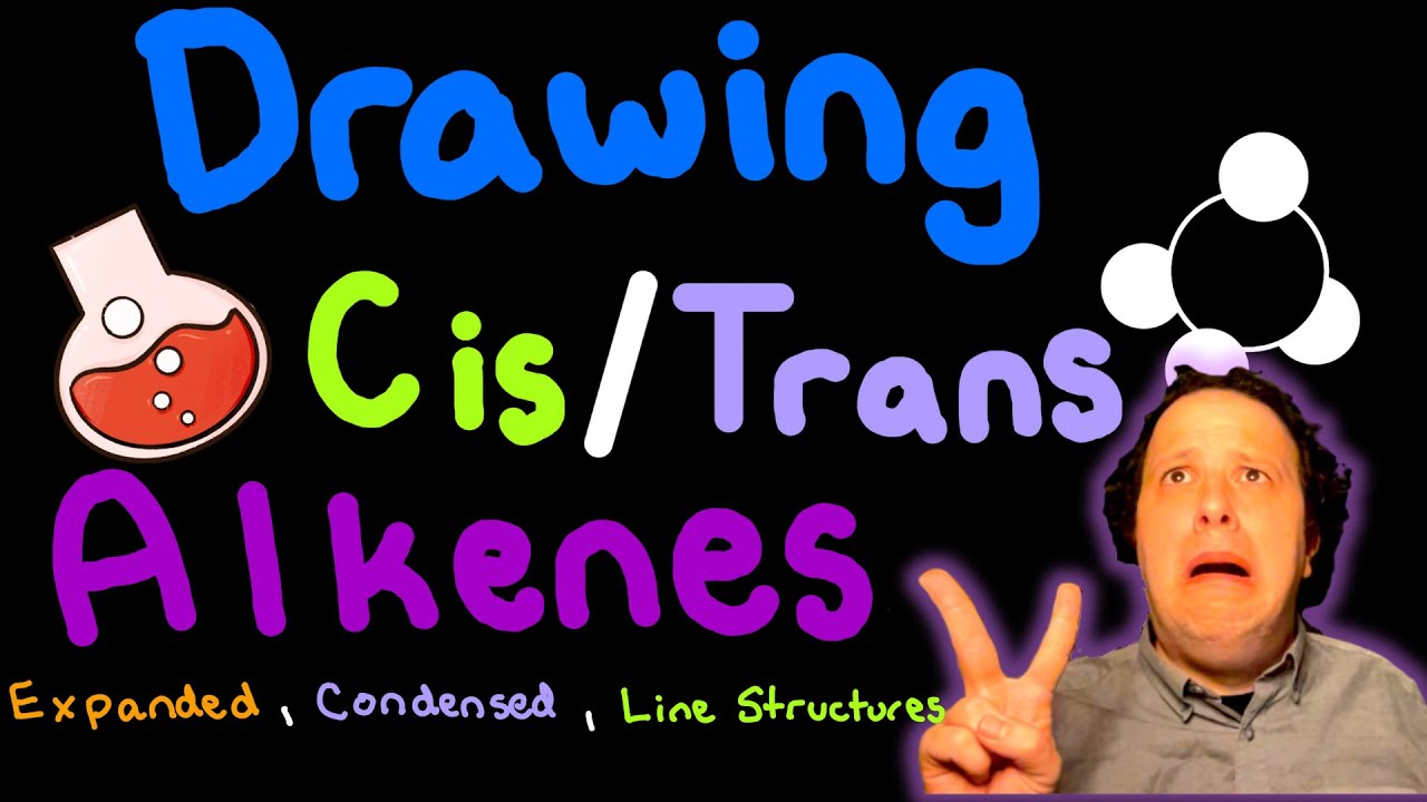 Drawing Cis and Trans Alkenes | Expanded, Condensed & Skeletal Formulas!