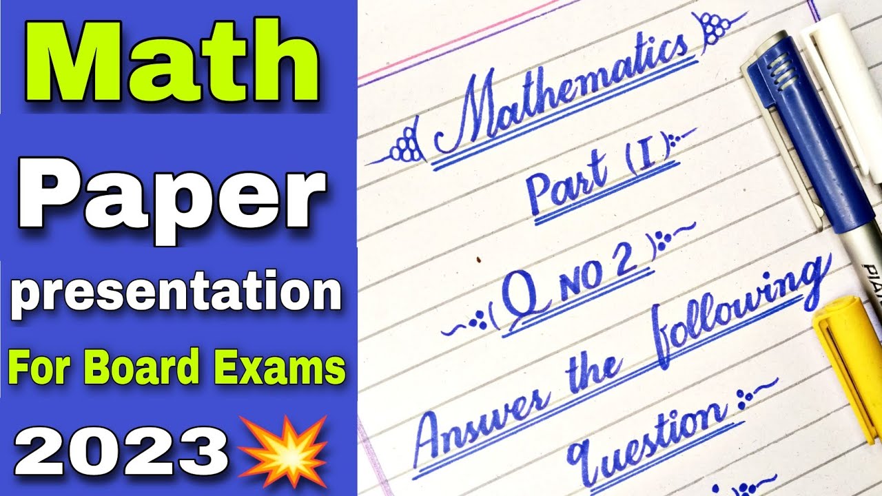 Math paper presentation for all classes | Math paper presentation for Board Exams 2023 | Math paper